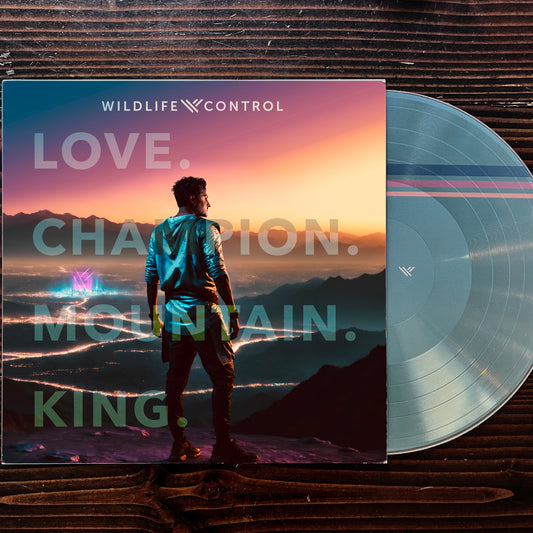 Vinyl LP - Love. Champion. Mountain. King.